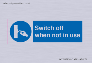 Switch off when not in use